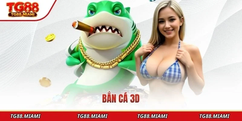 ban-ca-3d-tg88