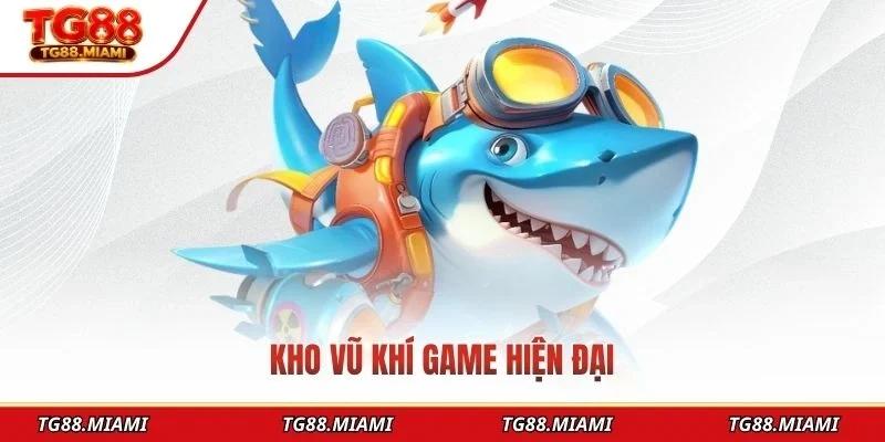 Kho vũ khí game hiện đại