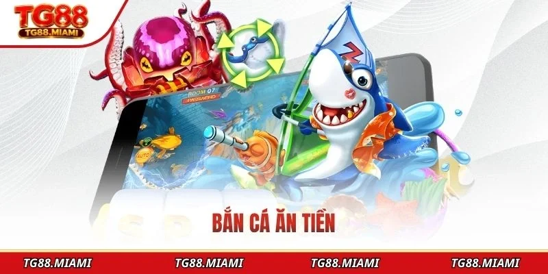 ban-ca-an-tien-tg88