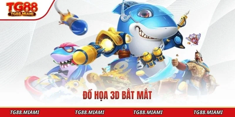 Đồ họa 3D bắt mắt
