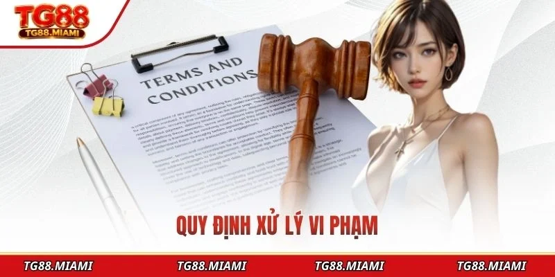 Quy định xử lý vi phạm