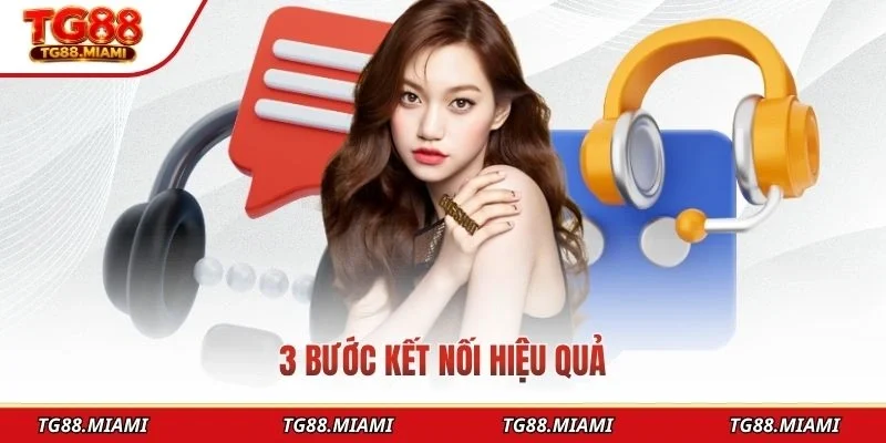 3 bước kết nối hiệu quả